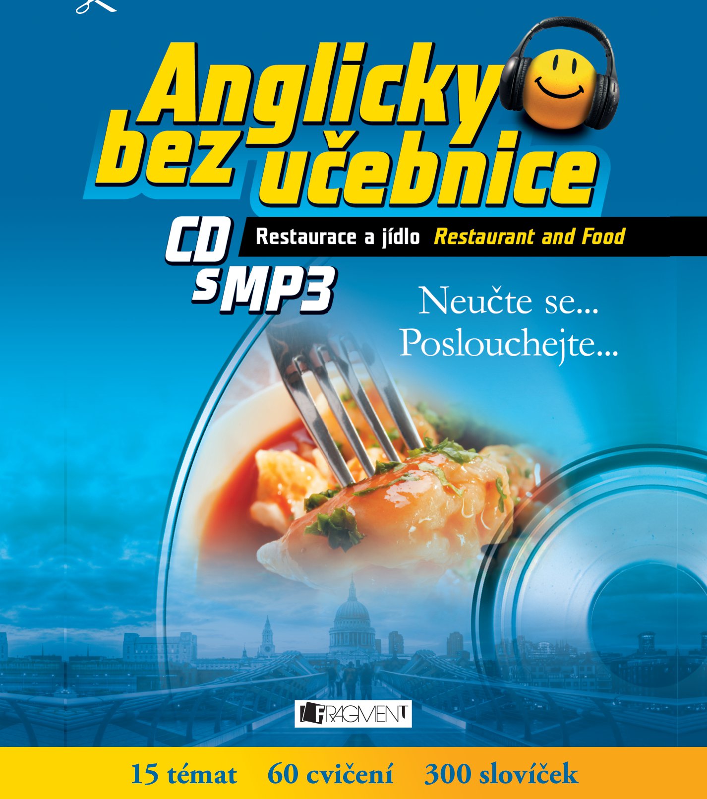 Anglicky bez učebnice - Restaurace a jídlo